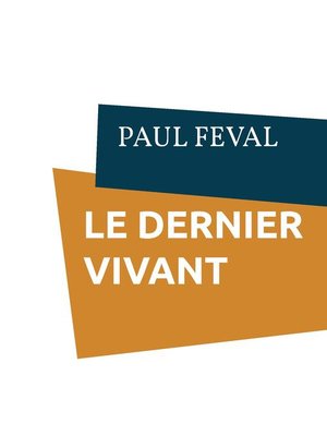 cover image of LE DERNIER VIVANT